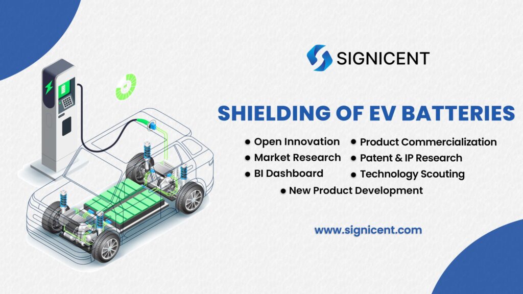 Shielding of Ev Batteries By Signicent