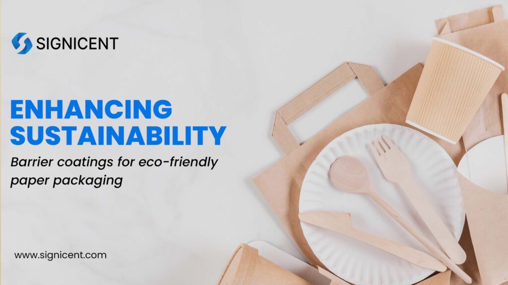Enhancing Sustainability: Barrier Coatings for Eco-Friendly Paper Packaging