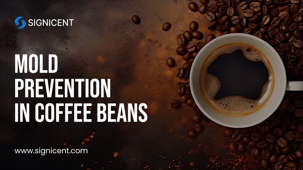 Mold Prevention in Coffee Beans