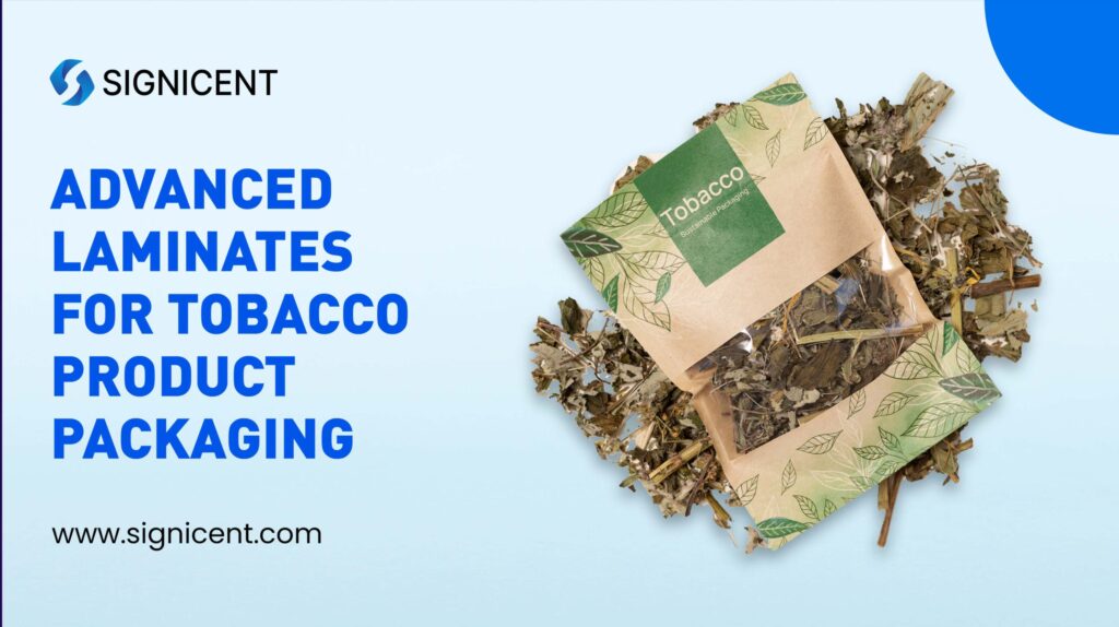 Advanced Laminates for Tobacco Product Packaging