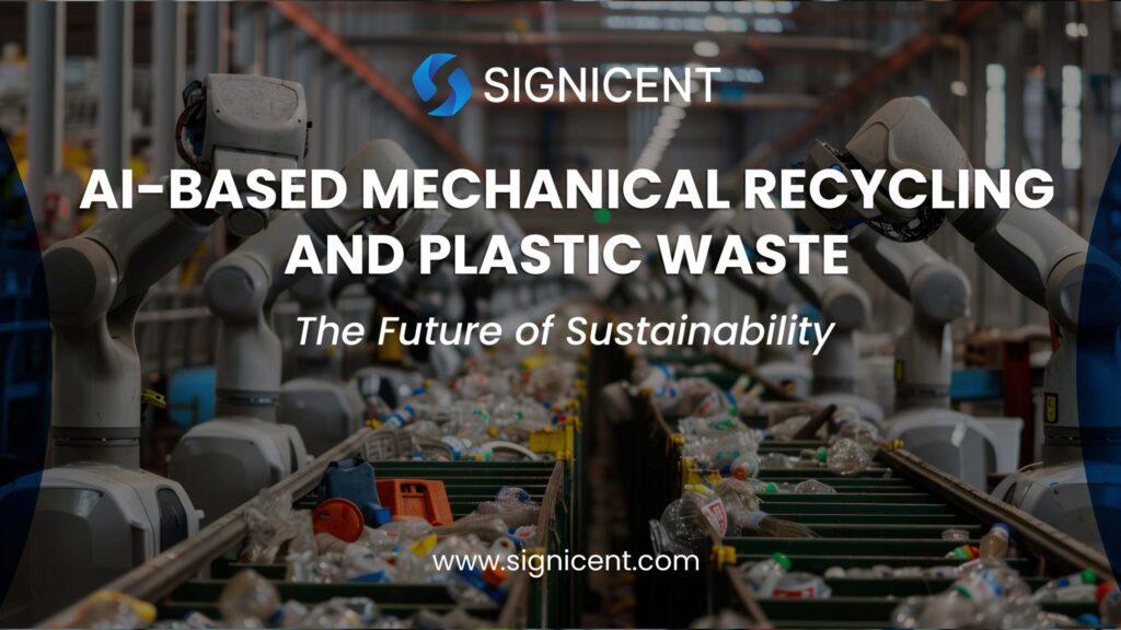 AI-Based Mechanical Recycling and Plastic Waste