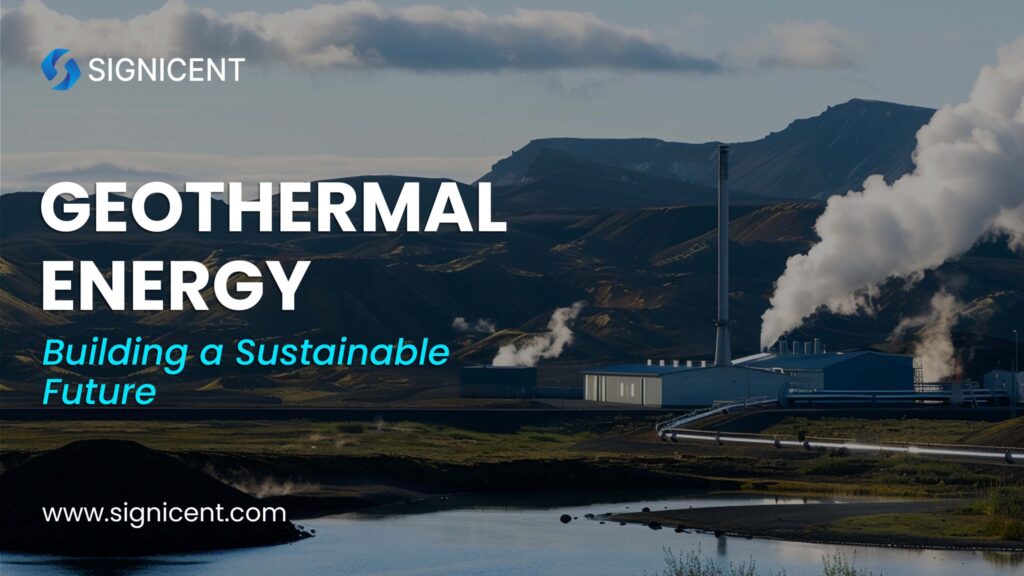 Geothermal Energy Building a Sustainable Future